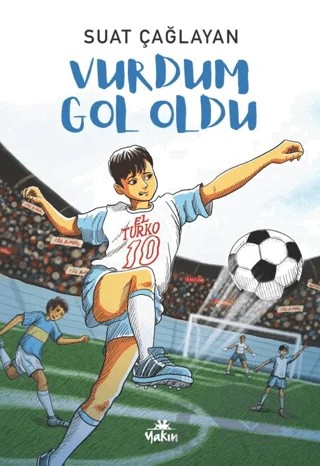 Vurdum Gol Oldu – Suat Çağlayan – Yakın Kitabevi kitap kapağı