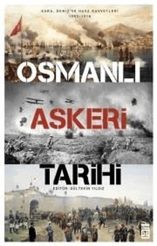 Osmanlı Askeri Tarihi – Gültekin Yıldız – Timaş Tarih kitap kapağı