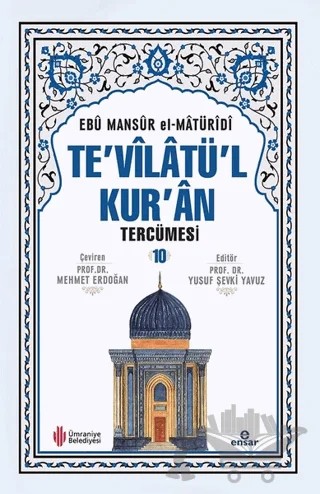 Te'vilatü'l Kur'an Tercümesi 10 – Ebû Mansûr el-Matürîdî – Ensar Neşriyat kitap kapağı