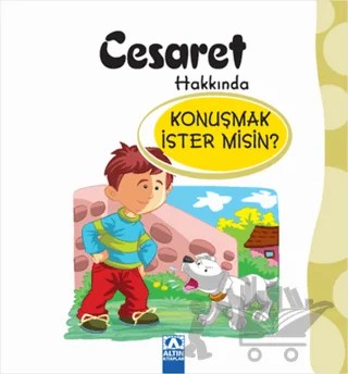Cesaret Hakkında Konuşmak İster misin? – Kolektif – Altın Kitaplar kitap kapağı