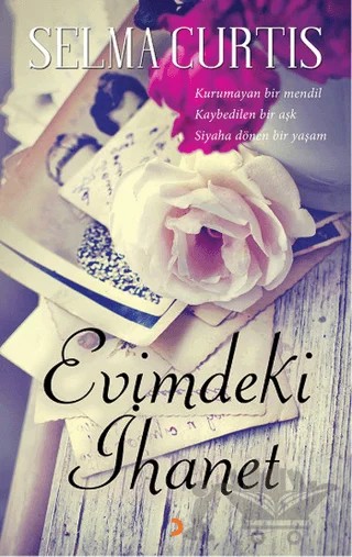 Evimdeki İhanet – Selma Curtis – Cinius Yayınları kitap kapağı