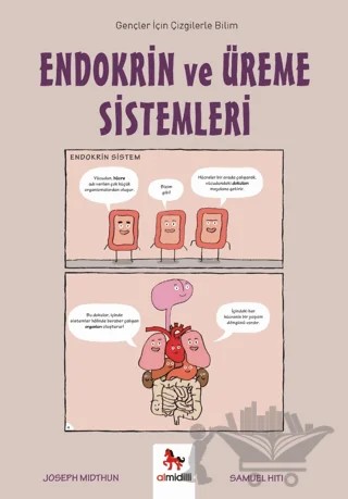 Endokrin ve Üreme Sistemleri - Gençler İçin Çizgilerle Bilim – Joseph Midthun – Almidilli kitap kapağı