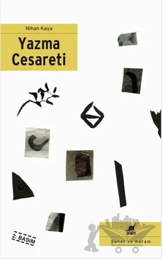 Yazma Cesareti – Nihan Kaya – Ayrıntı Yayınları kitap kapağı