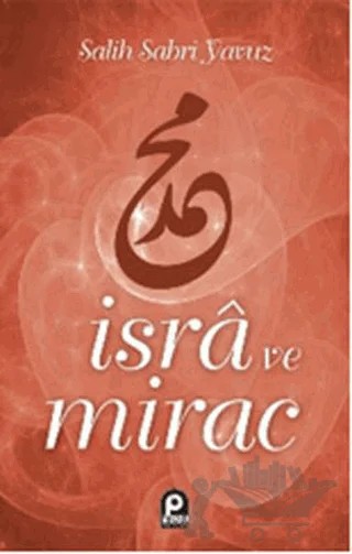 İsra ve Mirac – Salih Sabri Yavuz – Pınar Yayınları kitap kapağı