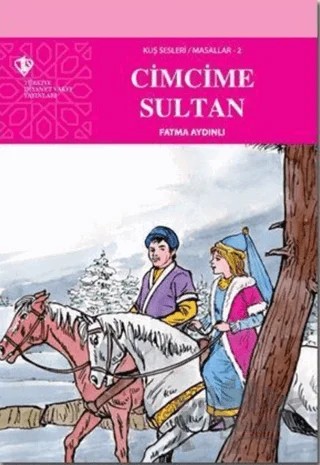 Cimcime Sultan - Kuş Sesleri 2 – Fatma Aydınlı – Türkiye Diyanet Vakfı Yayınları kitap kapağı