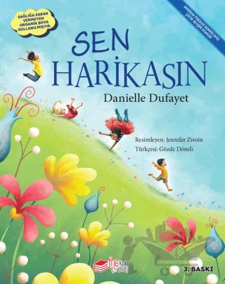 Sen Harikasın – Danielle Dufayet – The Kitap Çocuk kitap kapağı