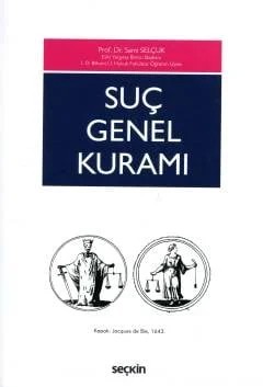 Suç Genel Kuramı – Sami Selçuk – Seçkin Yayıncılık kitap kapağı