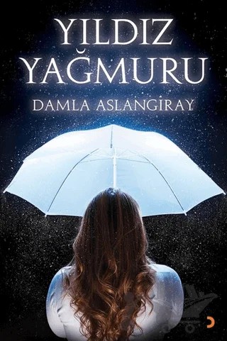 Yıldız Yağmuru – Damla Aslangiray – Cinius Yayınları kitap kapağı