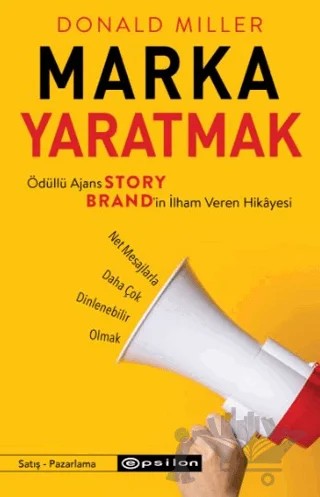 Marka Yaratmak – Donald Miller – Epsilon Yayınevi kitap kapağı