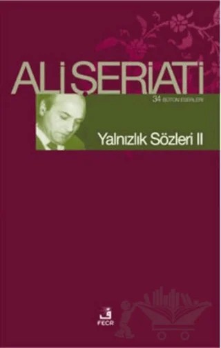 Yalnızlık Sözleri 2 – Ali Şeriati – Fecr Yayınları kitap kapağı