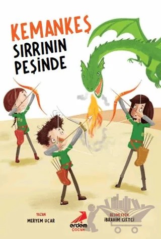 Kemankeş Sırrının Peşinde – Meryem Uçar – Erdem Çocuk kitap kapağı