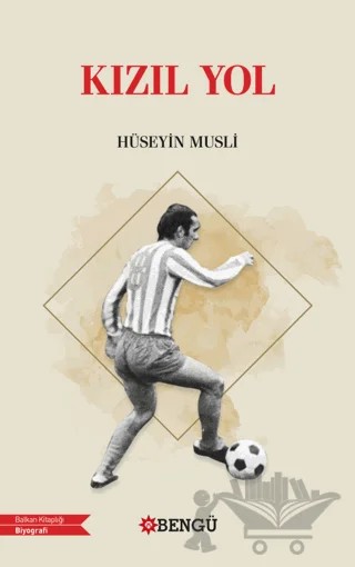 Kızıl Yol – Hüseyin Musli – Bengü Yayınları kitap kapağı