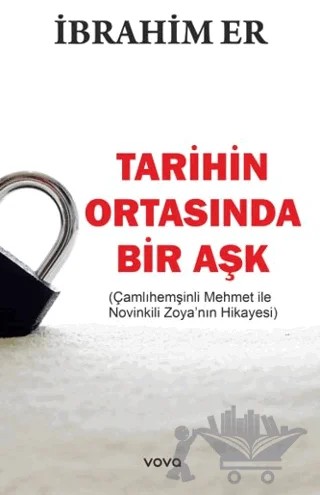 Tarihin Ortasında Bir Aşk – İbrahim Er – Vova Yayınları kitap kapağı