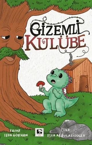 Gizemli Kulübe – Seda Gökhan – Çınaraltı Yayınları kitap kapağı