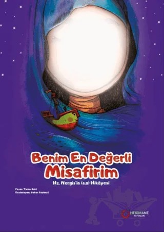 Benim En Değerli Misafirim – Turan Saki – Hekimane Yayınları kitap kapağı