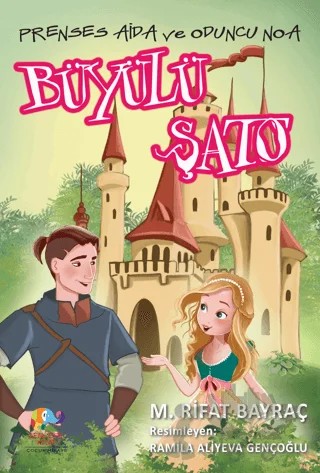 Büyülü Şato – M. Rifat Bayraç – Zencefil Kitap kitap kapağı