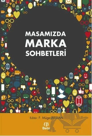Masamızda Marka Sohbetleri – Kolektif – Beta Yayınevi kitap kapağı