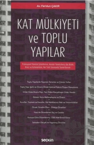 Kat Mülkiyeti ve Toplu Yapılar – Feridun Çakır – Seçkin Yayıncılık kitap kapağı