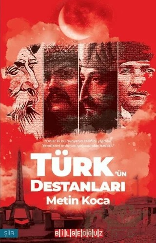 Türk'ün Destanları – Metin Koca – Bilgeoğuz Yayınları kitap kapağı