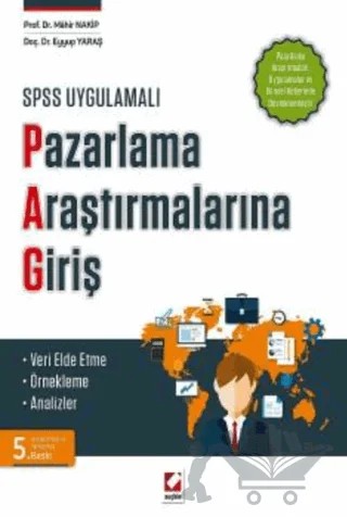 Pazarlama Araştırmalarına Giriş – Mahir Nakip, Eyyup Yaraş – Seçkin Yayıncılık kitap kapağı