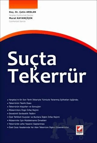 Suçta Tekerrür – Murat Kayançiçek, Çetin Arslan – Seçkin Yayıncılık kitap kapağı
