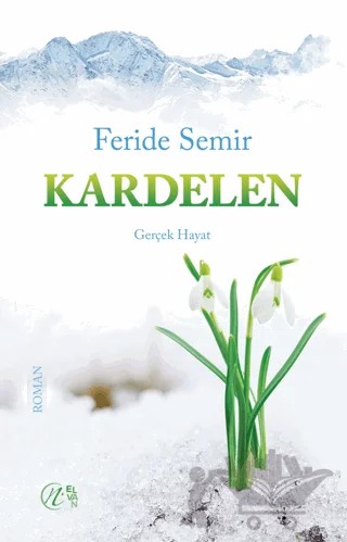 Kardelen – Feride Semir – Elvan Yayıncılık kitap kapağı