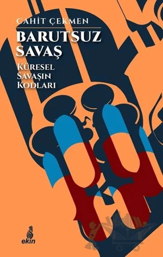 Barutsuz Savaş – Cahit Çekmen – Ekin Yayınları kitap kapağı
