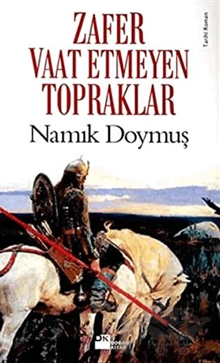 Zafer Vaat Etmeyen Topraklar – Namık Doymuş – Doğan Kitap kitap kapağı