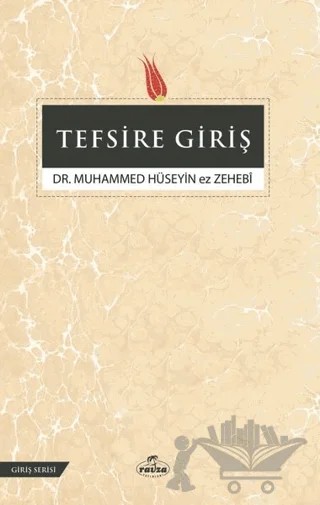 Tefsire Giriş – Muhammed Hüseyin ez-Zehebi – Ravza Yayınları kitap kapağı