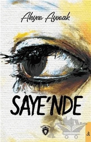Sayende – Aleyna Ayvacık – Dorlion Yayınları kitap kapağı