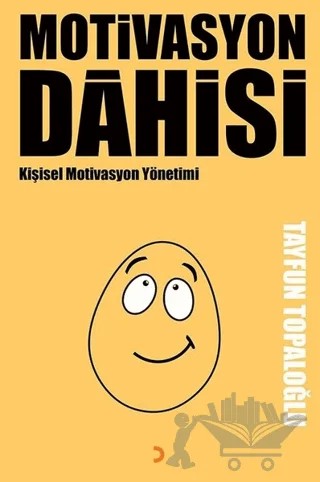 Motivasyon Dahisi – Tayfun Topaloğlu – Cinius Yayınları kitap kapağı