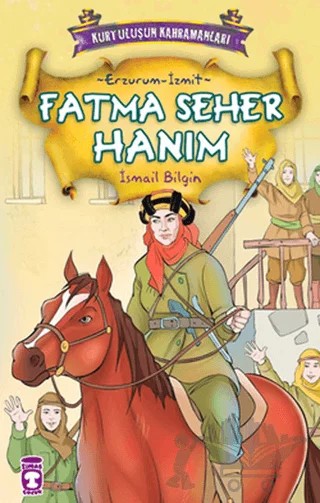 Fatma Seher Hanım – İsmail Bilgin – Timaş Çocuk kitap kapağı