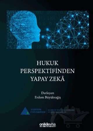 Hukuk Perspektifinden Yapay Zeka – Erdem Büyüksağiş – On İki Levha Yayınları kitap kapağı