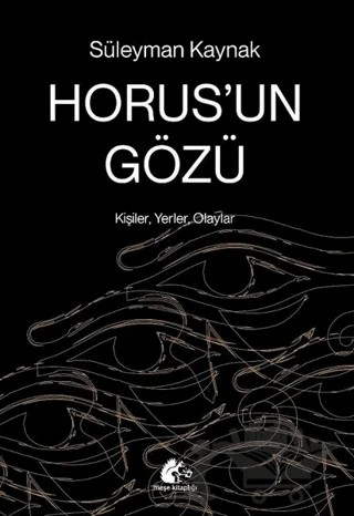 Horus’un Gözü – Süleyman Kaynak – Meşe Kitaplığı kitap kapağı