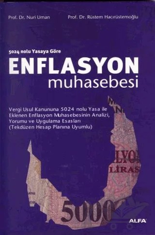 5024 Nolu Yasaya Göre Enflasyon Muhasebesi – Nuri Uman – Alfa Yayınları - Ders Kitapları kitap kapağı