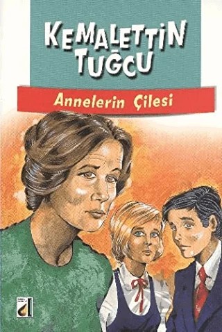 Annelerin Çilesi – Kemalettin Tuğcu – Damla Yayınevi kitap kapağı