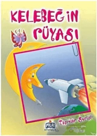 Taşıtlar Serisi - Kelebeğin Rüyası – Kolektif – Polat Kitapçılık kitap kapağı
