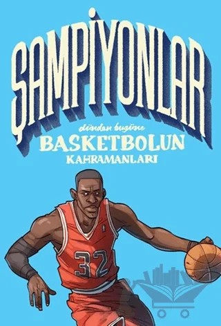 Şampiyonlar - Dünden Bugüne Basketbolun Kahramanları – Luca Cognolato – Tekir Kitap kitap kapağı