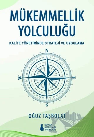 Mükemmellik Yolculuğu – Oğuz Taşbolat – Sokak Kitapları Yayınları kitap kapağı
