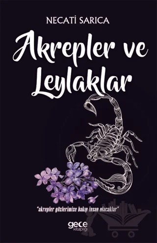Akrepler ve Leylaklar – Necati Sarıca – Gece Kitaplığı kitap kapağı