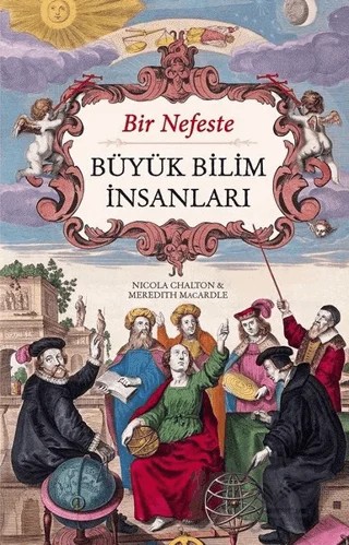 Bir Nefeste Büyük Bilim İnsanları – Meredith Macardle, Nicola Chalton – Maya Kitap kitap kapağı