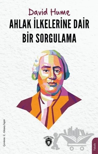 Ahlak İlkelerine Dair Bir Sorgulama – David Hume – Dorlion Yayınları kitap kapağı