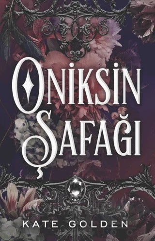Oniksin Şafağı – Kate Golden – Martı Yayınları kitap kapağı