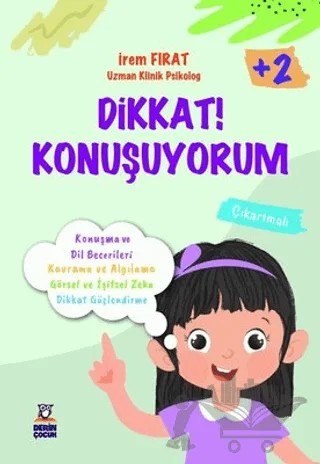 Dikkat! Konuşuyorum – İrem Fırat – Derin Çocuk Yayınları kitap kapağı