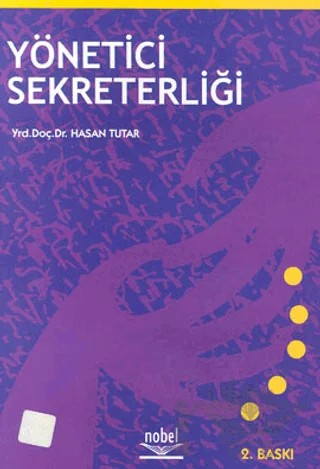 Yönetici Sekreterliği – Hasan Tutar – Nobel Akademik Yayıncılık kitap kapağı