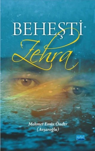 Beheşti Zehra – Mehmet Emin Önder – Nobel Akademik Yayıncılık kitap kapağı
