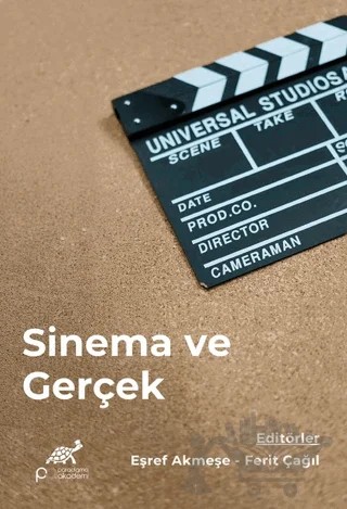 Sinema ve Gerçek – Kolektif – Paradigma Akademi Yayınları kitap kapağı