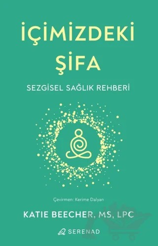 İçimizdeki Şifa – Katie Beecher, LPC – Serenad Yayınevi kitap kapağı