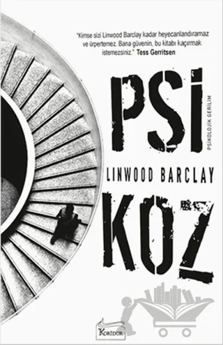 Psikoz – Linwood Barclay – Koridor Yayıncılık kitap kapağı