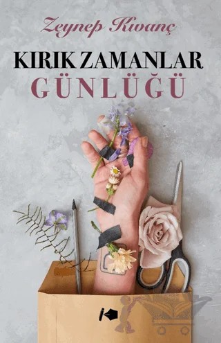 Kırık Zamanlar Günlüğü – Zeynep Kıvanç – Kalemşor Yayınları kitap kapağı
